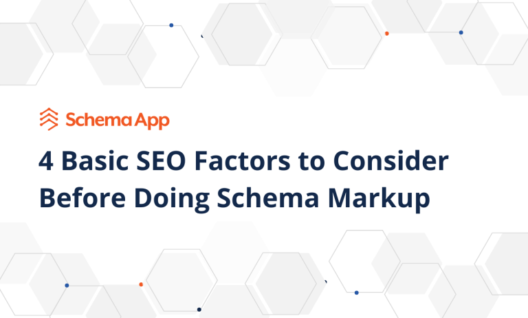 4-Basic-SEO-Factors-to-Consider-Before-Doing-Schema-Markup.png