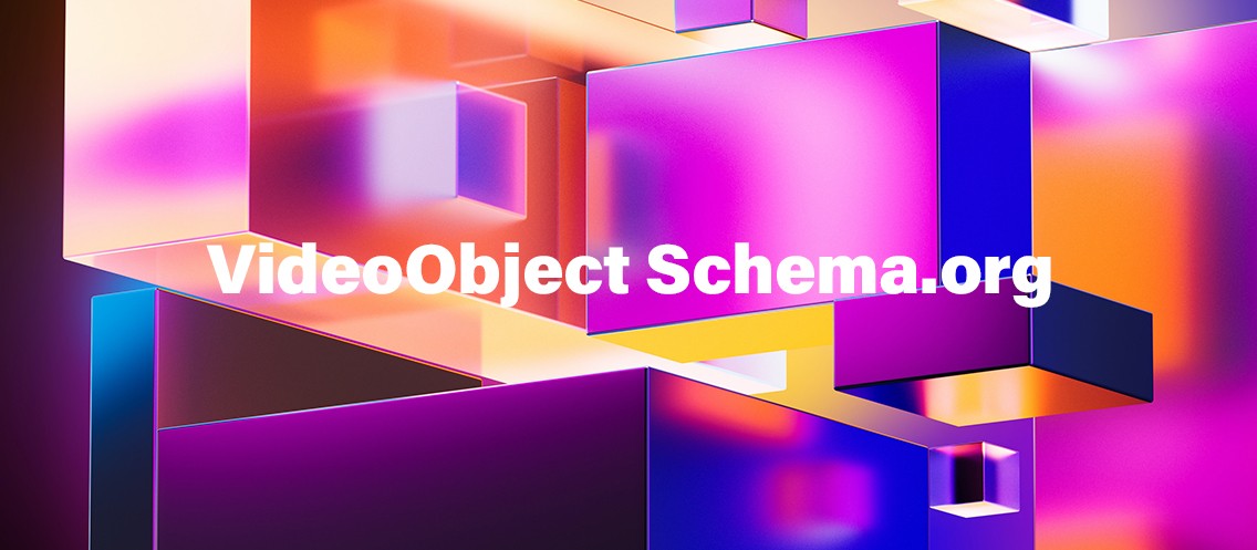 8lc8bj5bs-web-image-videoobject-schema.jpg